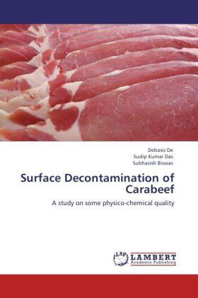 De / Das / Biswas |  Surface Decontamination of Carabeef | Buch |  Sack Fachmedien