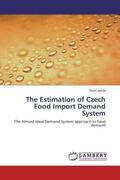 Janda |  The Estimation of Czech Food Import Demand System | Buch |  Sack Fachmedien