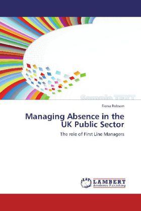 Robson |  Managing Absence in the UK Public Sector | Buch |  Sack Fachmedien