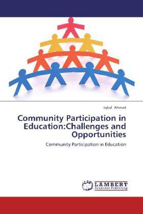 Ahmad | Community Participation in Education:Challenges and Opportunities | Buch | 978-3-8473-1635-0 | sack.de
