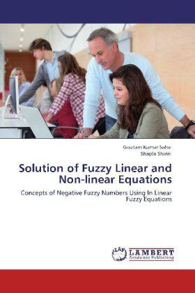 Saha / Shirin |  Solution of Fuzzy Linear and Non-linear Equations | Buch |  Sack Fachmedien