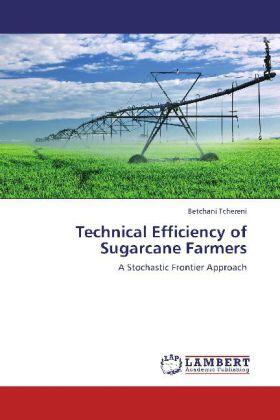 Tchereni | Technical Efficiency of Sugarcane Farmers | Buch | 978-3-8473-1728-9 | sack.de
