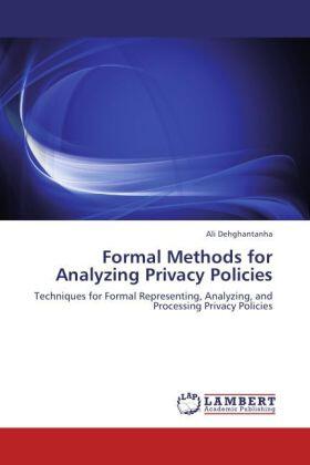 Dehghantanha |  Formal Methods for Analyzing Privacy Policies | Buch |  Sack Fachmedien