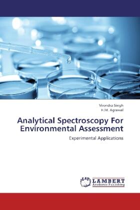 Singh / Agrawal |  Analytical Spectroscopy For Environmental Assessment | Buch |  Sack Fachmedien