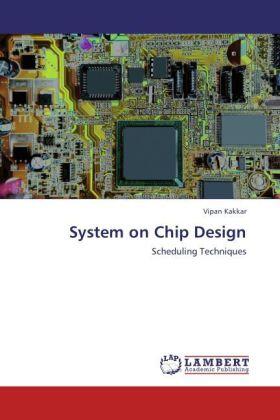 Kakkar |  System on Chip Design | Buch |  Sack Fachmedien