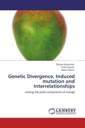 Majumder / Hassan / Rahim |  Genetic Divergence, Induced mutation and Interrelationships | Buch |  Sack Fachmedien