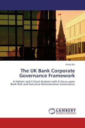 Wu |  The UK Bank Corporate Governance Framework | Buch |  Sack Fachmedien