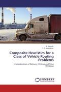 Ganesh / T. Narendran |  Composite Heuristics for a Class of Vehicle Routing Problems | Buch |  Sack Fachmedien