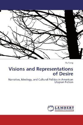 Fang |  Visions and Representations of Desire | Buch |  Sack Fachmedien