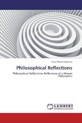 Khatchadourian |  Philosophical Reflections | Buch |  Sack Fachmedien