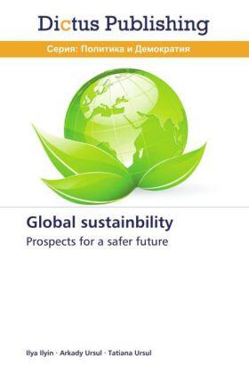 Ilyin / Ursul |  Global sustainbility | Buch |  Sack Fachmedien