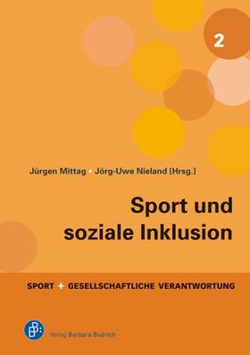 Mittag / Nieland | Sport und soziale Inklusion | Buch | 978-3-8474-0013-4 | sack.de