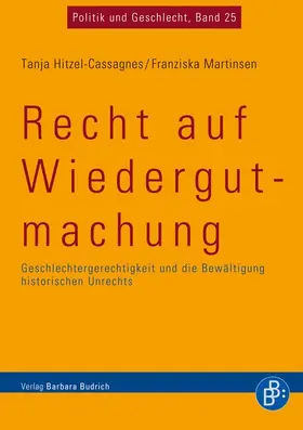 Hitzel-Cassagnes / Martinsen | Recht auf Wiedergutmachung | Buch | 978-3-8474-0038-7 | www.sack.de