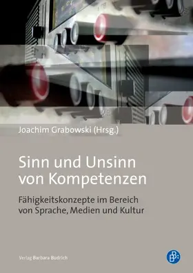 Grabowski | Sinn und Unsinn von Kompetenzen | Buch | 978-3-8474-0055-4 | www.sack.de