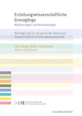 Müller / Bohne / Thole |  Erziehungswissenschaftliche Grenzgänge | Buch |  Sack Fachmedien