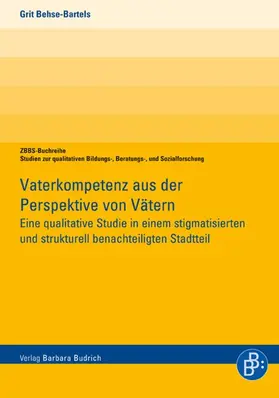 Behse-Bartels | Vaterkompetenz aus der Perspektive von Vätern | Buch | 978-3-8474-0106-3 | www.sack.de