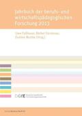 Faßhauer / Fürstenau / Wuttke |  Jahrbuch der berufs- und wirtschaftspädagogischen Forschung 2013 | Buch |  Sack Fachmedien