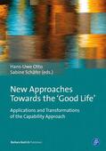 Otto / Schäfer |  New Approaches Towards the ‘Good Life’ | Buch |  Sack Fachmedien