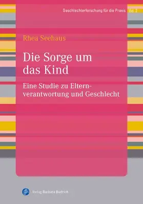 Seehaus |  Die Sorge um das Kind | Buch |  Sack Fachmedien