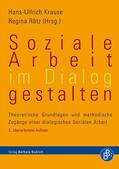 Krause / Rätz |  Soziale Arbeit im Dialog gestalten | Buch |  Sack Fachmedien