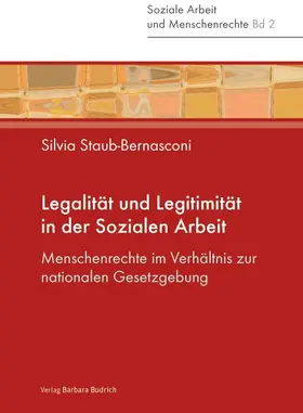 Staub-Bernasconi / Prasad |  Legalität und Legitimität in der Sozialen Arbeit | Buch |  Sack Fachmedien