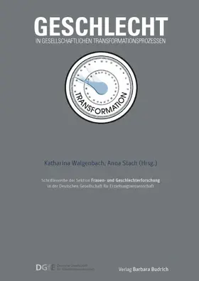 Walgenbach / Stach |  Geschlecht in gesellschaftlichen Transformationsprozessen | eBook | Sack Fachmedien