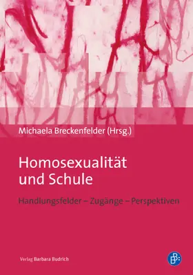 Breckenfelder |  Homosexualität und Schule | eBook | Sack Fachmedien