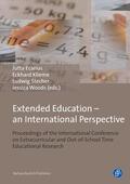 Ecarius / Klieme / Stecher |  Extended Education – an International Perspective | eBook | Sack Fachmedien