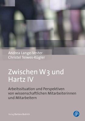 Lange-Vester / Teiwes-Kügler | Zwischen W3 und Hartz IV | E-Book | sack.de