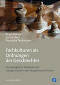 Bütow / Eckert / Teichmann |  Fachkulturen als Ordnungen der Geschlechter | eBook | Sack Fachmedien