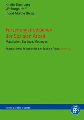 Bromberg / Hoff / Miethe |  Forschungstraditionen der Sozialen Arbeit | eBook | Sack Fachmedien