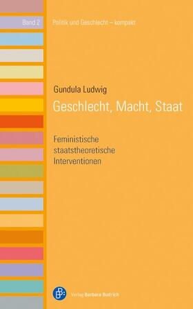 Ludwig | Geschlecht, Macht, Staat | E-Book | sack.de