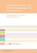 Seifried / Seeber / Ziegler |  Jahrbuch der berufs- und wirtschaftspädagogischen Forschung 2016 | eBook | Sack Fachmedien