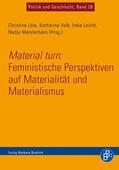 Leicht / Löw / Meisterhans |  Material turn: Feministische Perspektiven auf Materialität und Materialismus | eBook | Sack Fachmedien