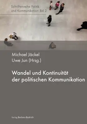 Jäckel / Jun |  Wandel und Kontinuität der politischen Kommunikation | eBook | Sack Fachmedien