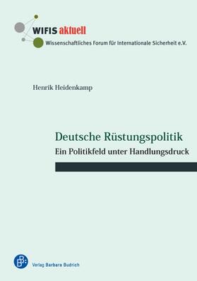Heidenkamp | Deutsche Rüstungspolitik | E-Book | sack.de