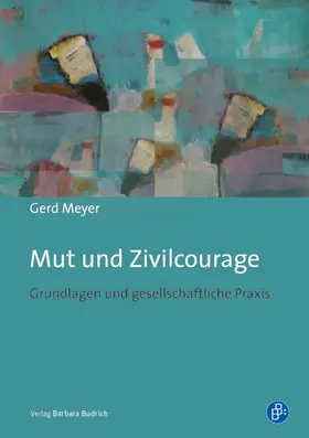 Meyer |  Mut und Zivilcourage | eBook | Sack Fachmedien