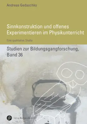 Gedaschko | Sinnkonstruktionen und offenes Experimentieren im Physikunterricht | E-Book | sack.de