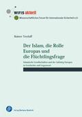 Tetzlaff |  Tetzlaff, R: Islam, die Rolle Europas und die Flüchtlings | Buch |  Sack Fachmedien