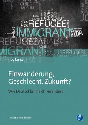 Lenz | Einwanderung, Geschlecht, Zukunft? | Buch | sack.de