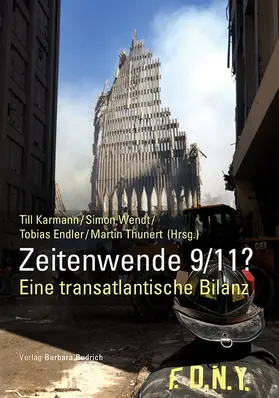 Karmann / Wendt / Endler |  Zeitenwende 9/11 | Buch |  Sack Fachmedien