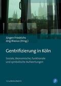 Friedrichs / Blasius |  Gentrifizierung in Köln | Buch |  Sack Fachmedien