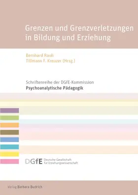 Rauh / Kreuzer |  Grenzen und Grenzverletzungen in Bildung und Erziehung | Buch |  Sack Fachmedien