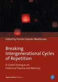 Gobodo-Madikizela |  Breaking Intergenerational Cycles of Repetition | Buch |  Sack Fachmedien
