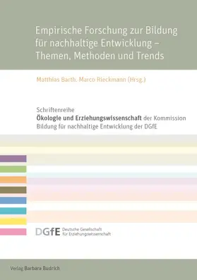 Barth / Rieckmann |  Empirische Forschung zur Bildung für nachhaltige Entwicklung – Themen, Methoden und Trends | Buch |  Sack Fachmedien