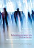 Bohnsack / Fritzsche / Wagner-Willi |  Dokumentarische Video- und Filminterpretation | Buch |  Sack Fachmedien