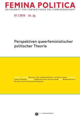 Abels / Ahrens / Bargetz | Femina Politica 1/2015 | Buch | 978-3-8474-0733-1 | sack.de