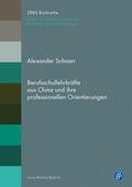 Schnarr |  Schnarr, A: Berufsschullehrkräfte aus China | Buch |  Sack Fachmedien