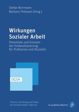 Borrmann / Thiessen |  Wirkungen Sozialer Arbeit | Buch |  Sack Fachmedien
