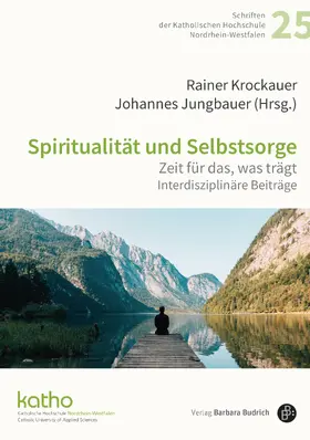 Krockauer / Jungbauer |  Spiritualität und Selbstsorge | Buch |  Sack Fachmedien